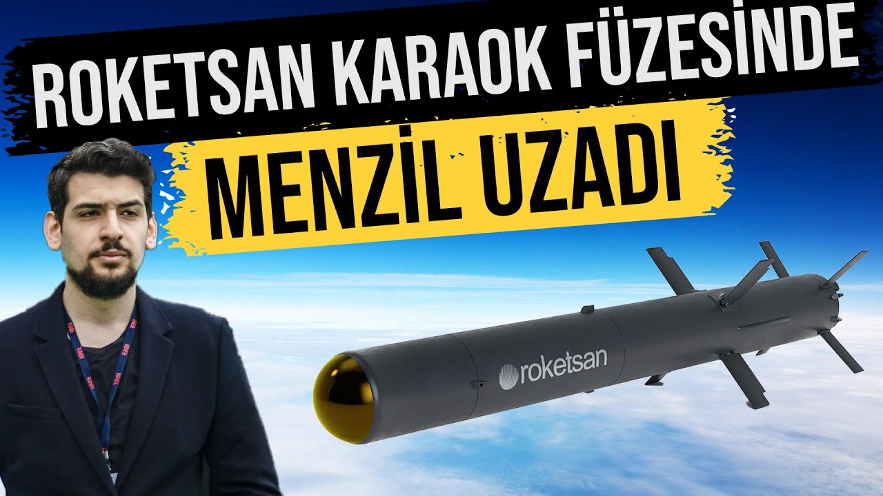 MENZİLİ ARTAN KARAOK TANKSAVAR FÜZESİ NELERİ DEĞİŞTİRİR ?