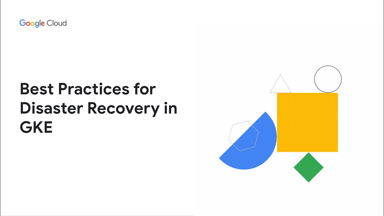 Disaster Recovery in GKE