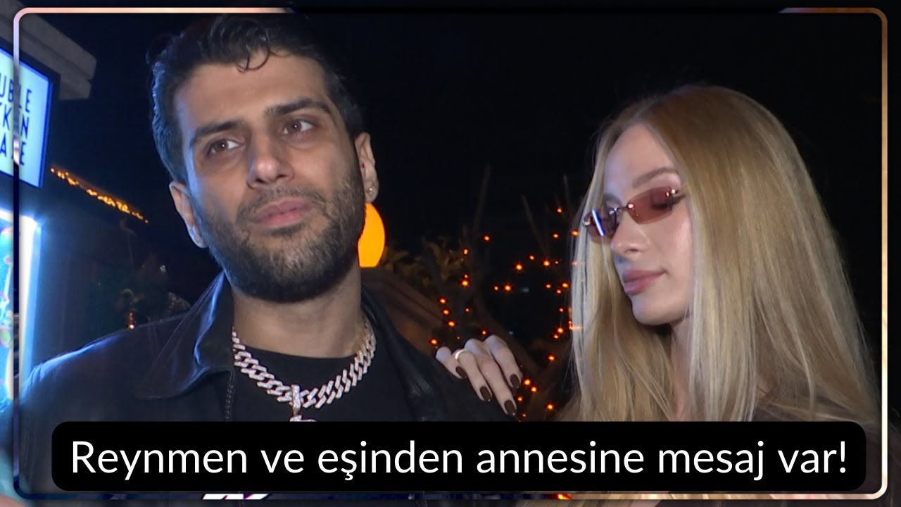 REYNMEN VE EŞİ EMİRE CANSU KURTARAN AİLESİYLE İLGİLİ SORUNLARLA İLGİLİ KONUŞTU