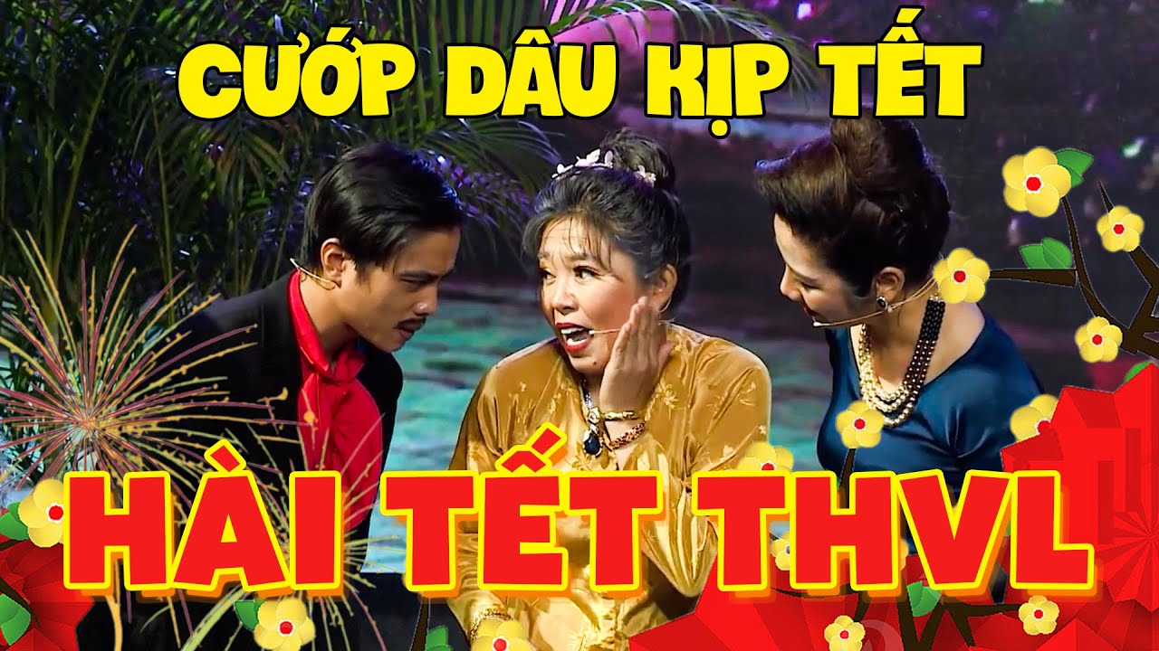 Khán giả CƯỜI HẾT GA HẾT SỐ với CƯỚP DÂU KỊP TẾT | Hài Hoài Linh | Hài Việt Nam | Hài Tết 2026
