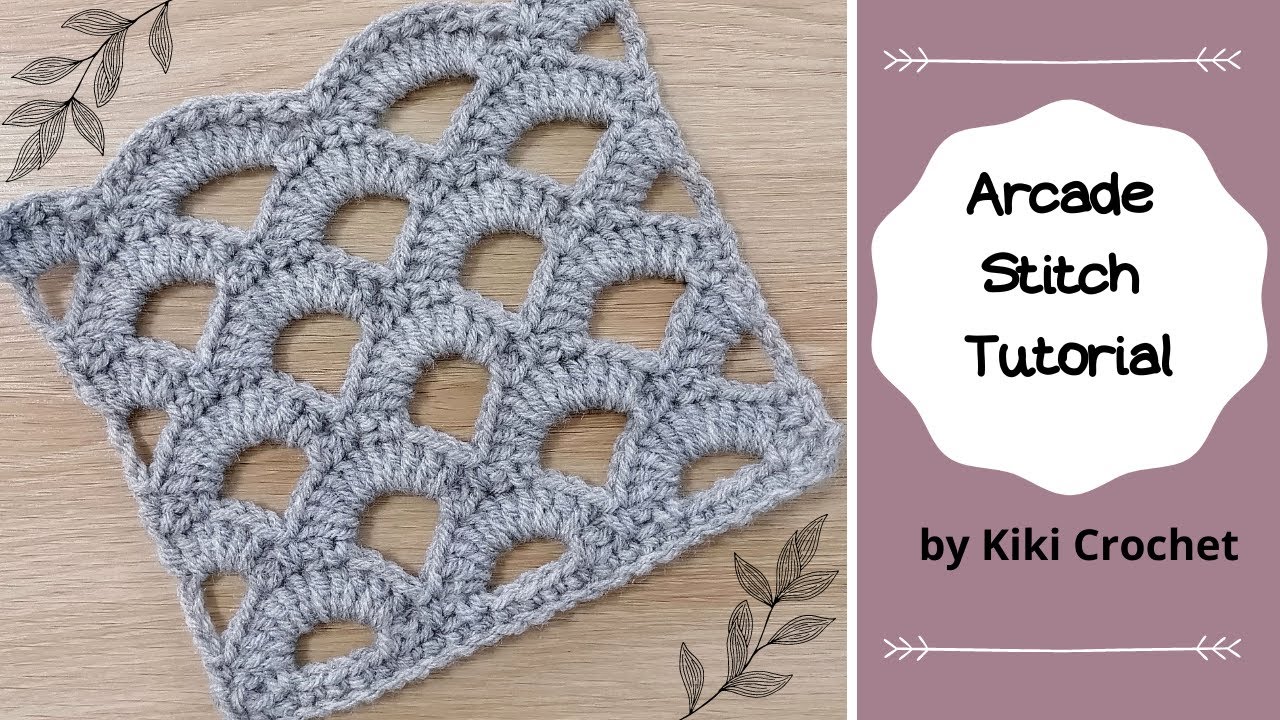 Arcade Stitch Crochet Tutorial