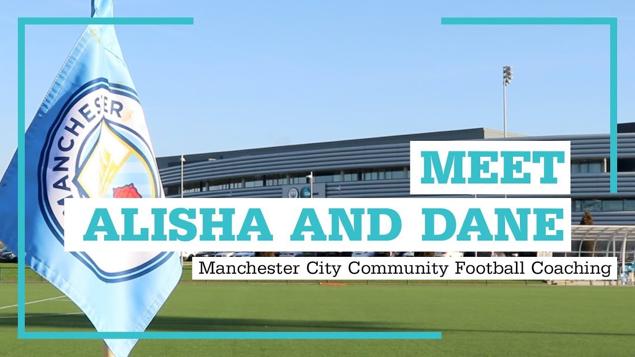 Manchester City Community Football Coaching at Manchester Met | Meet Alisha and Dane