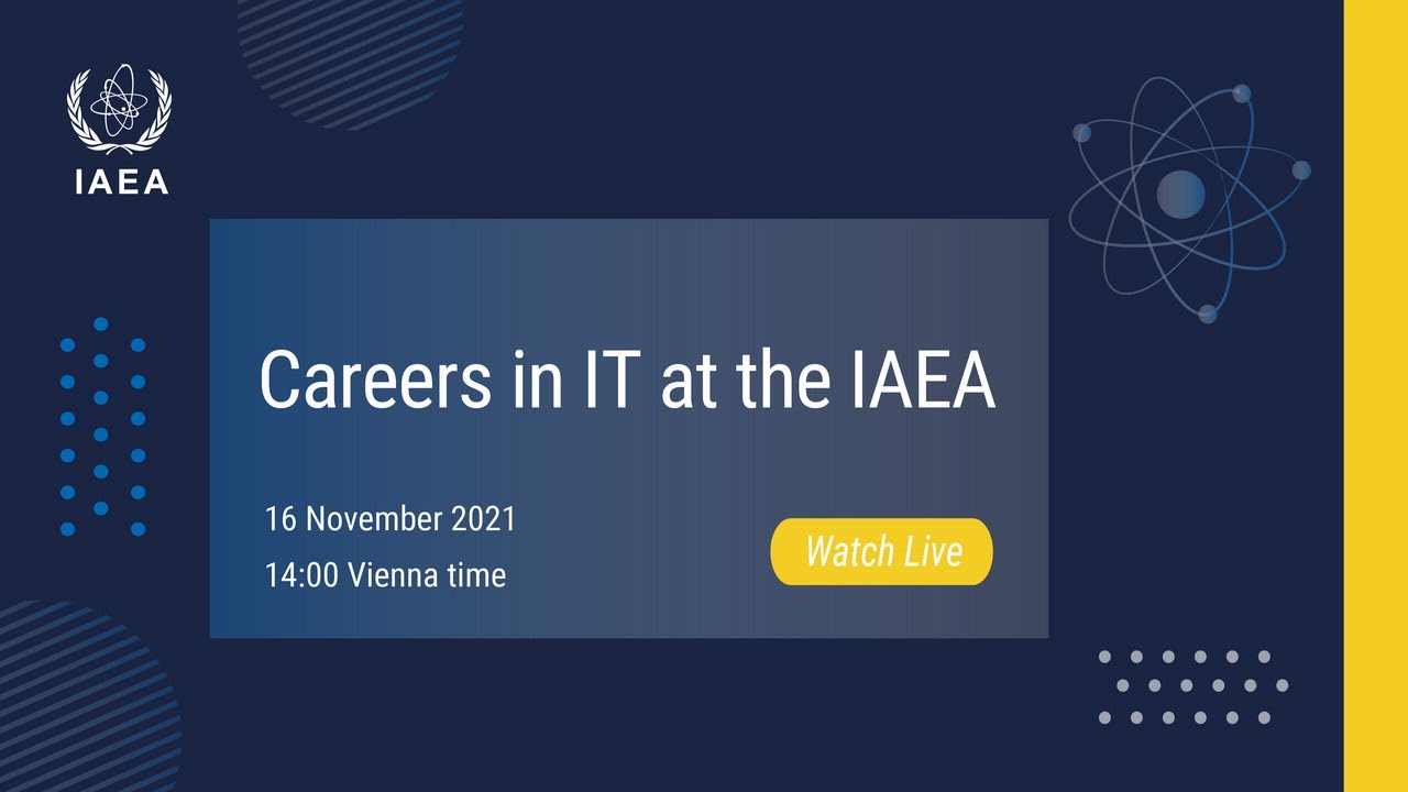 Careers in IT at the IAEA
