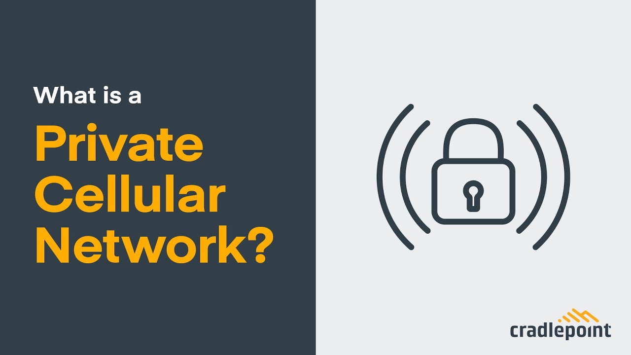 What is a Private Cellular Network? &mdash; Your Checklist for Private LTE and 5G