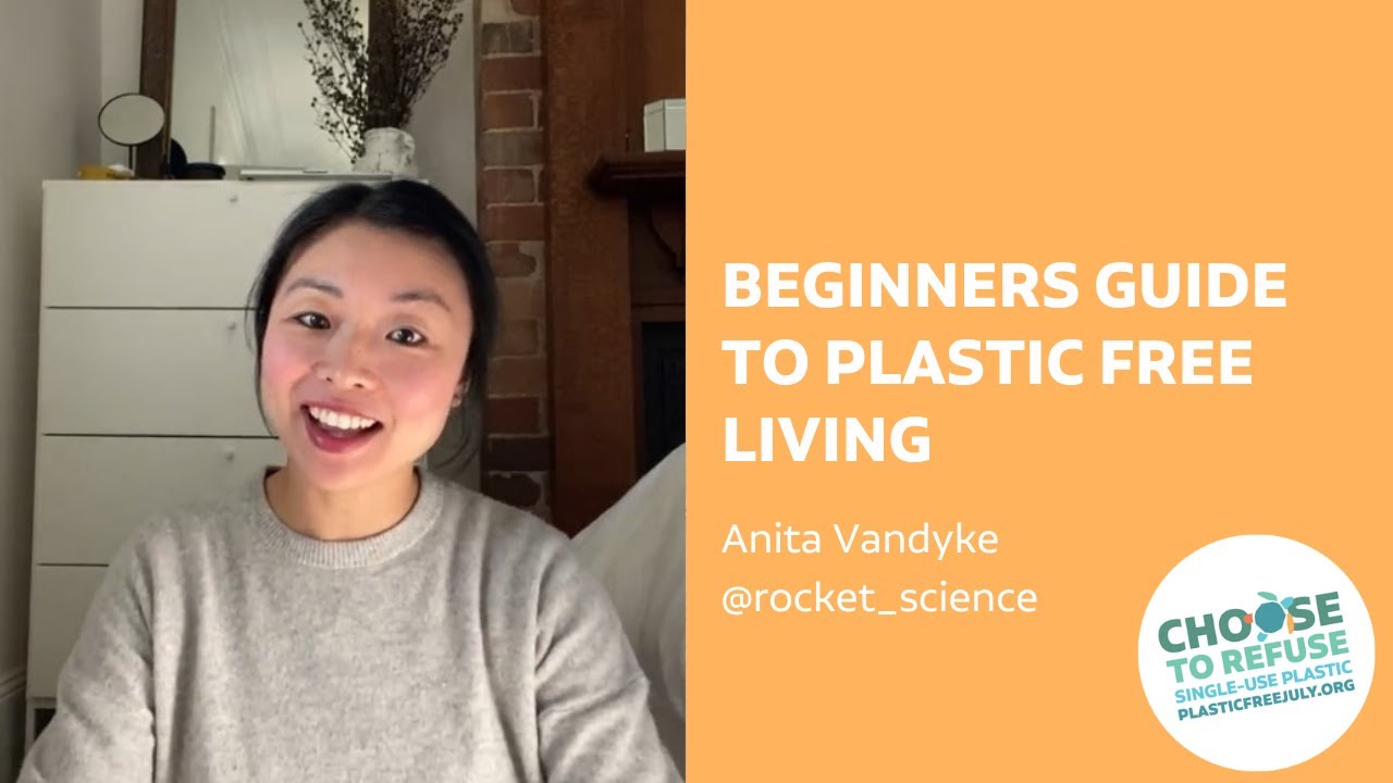 Beginners Guide to Plastic Free Living | Anita Vandyke