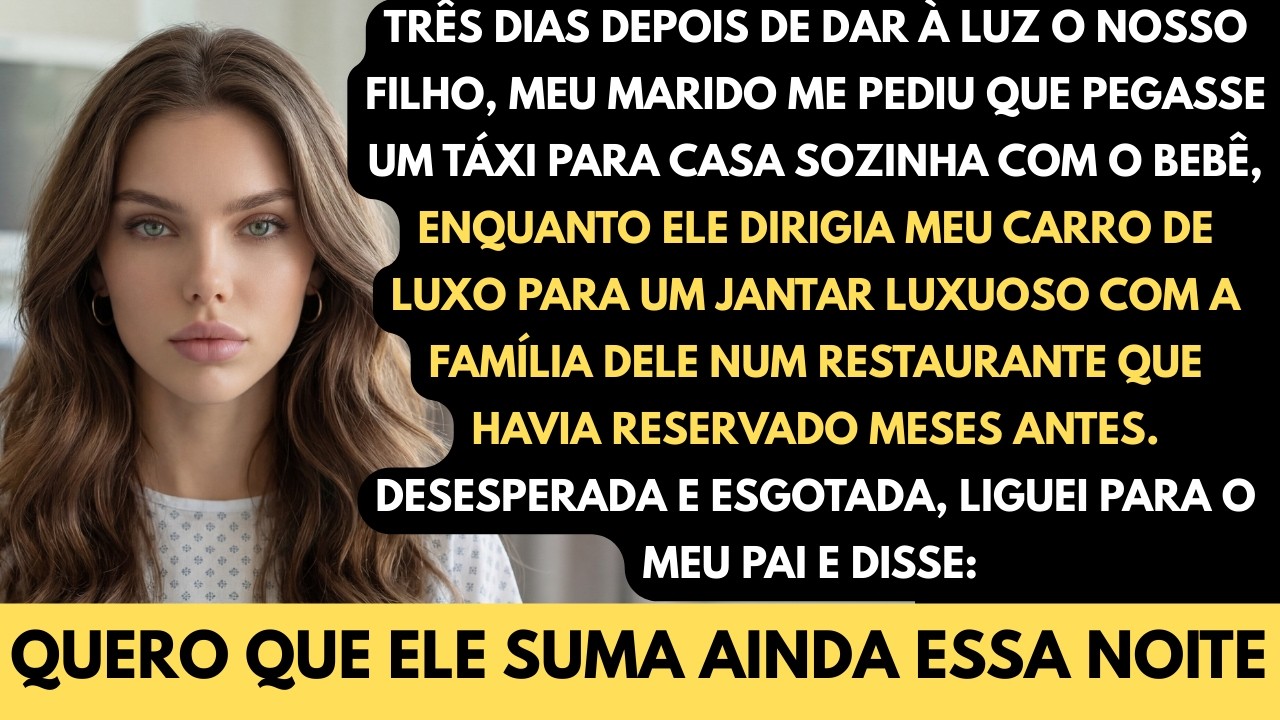 Três dias Após o parto, meu marido saiu para jantar no meu carro e me deixou sozinha… Liguei para...