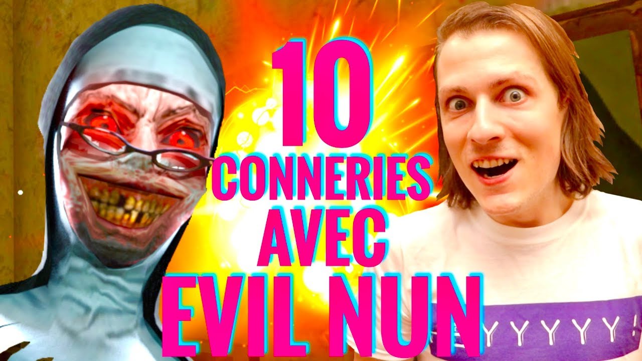 EVIL NUN : 10 CONNERIES avec la nonne psychopathe ! Jeu gratuit smartphone Délires de Max