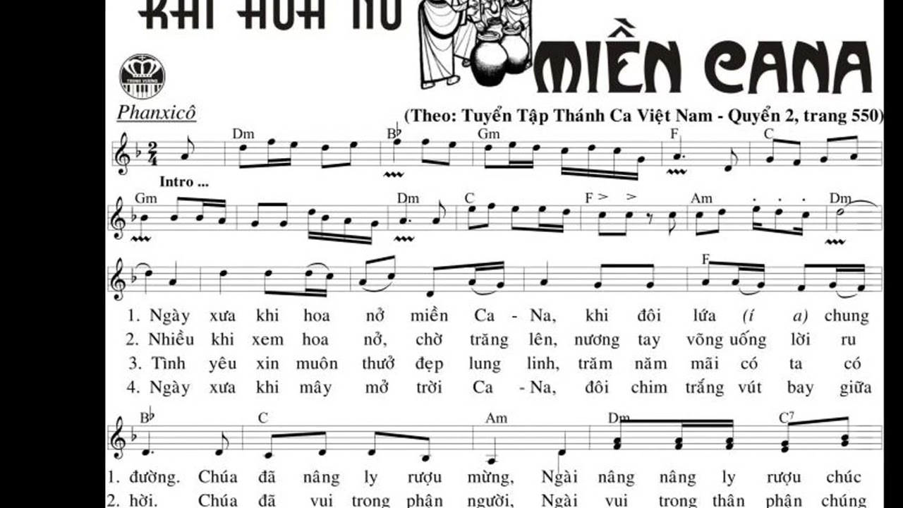 KHI HOA NỞ MIỀN CANA - Phanxico - Bè phụ