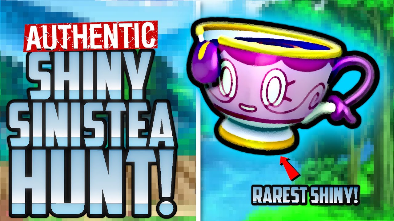 Authentic Shiny Sinistea Hunt! Rarest Shiny Pokemon