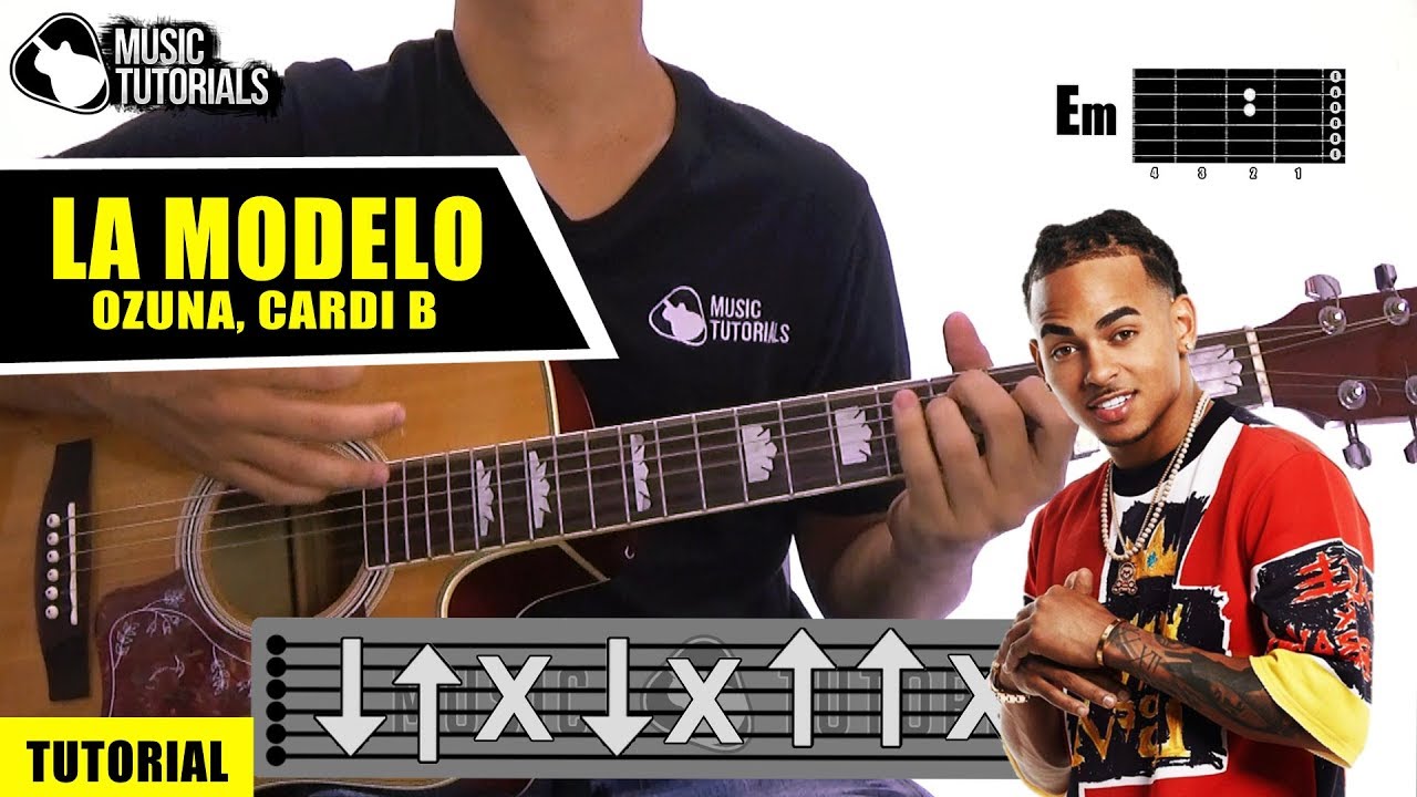 Cómo tocar La Modelo de Ozuna, Cardi B en Guitarra | Tutorial + PDF GRATIS