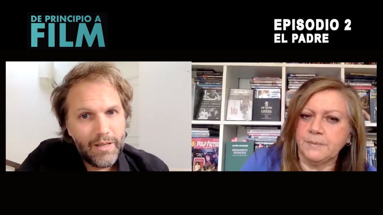 De principio a Film - Episodio 2 El Padre