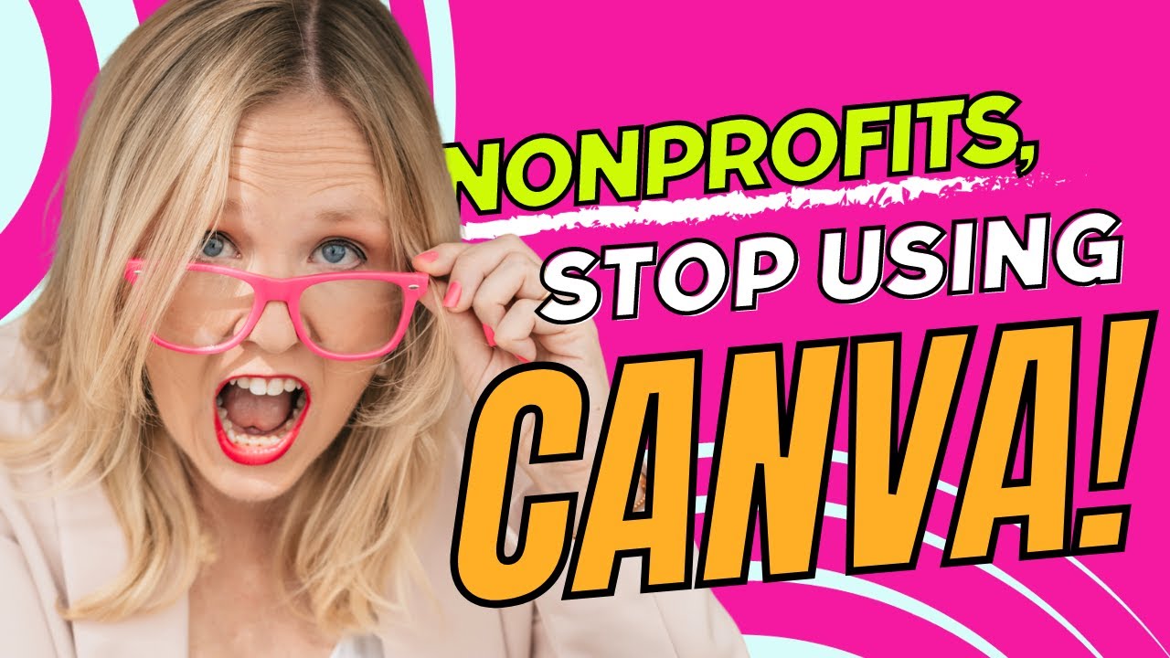 Why Nonprofits Should Stop Using Canva for their Social Media | #nonprofitmarketing
