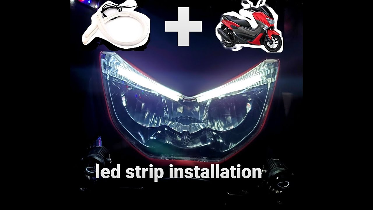 drl led strip installation on nmax 155
