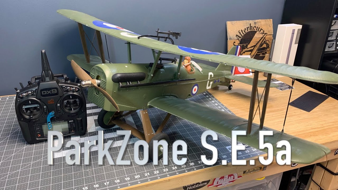 ParkZone SE5a WWI - Hangar Time