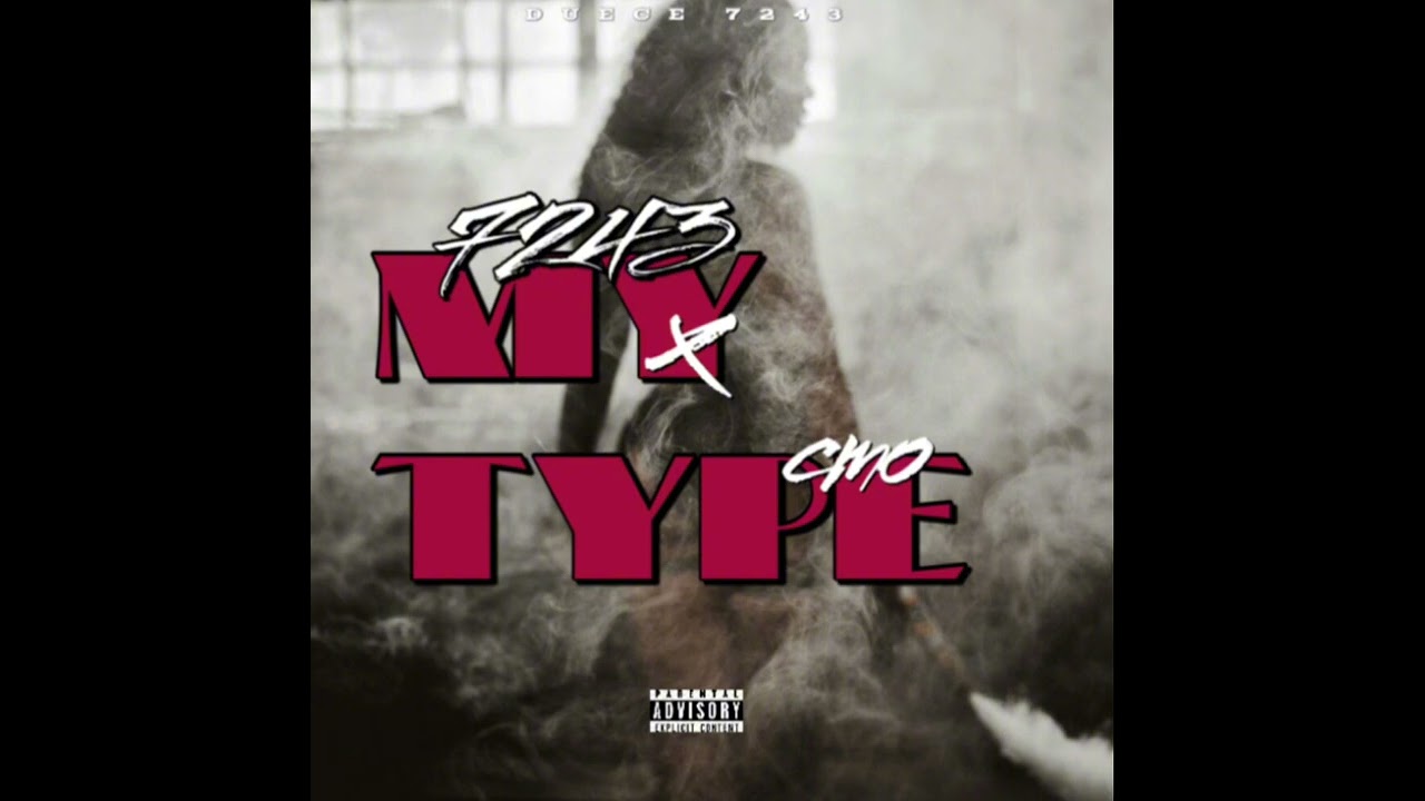 Duece 7243 - My Type ( Official Audio)