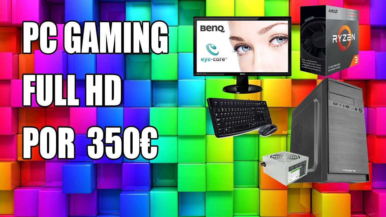 Presupuesto PC de 350€ para colegio y JUEGOS - COMPLETO