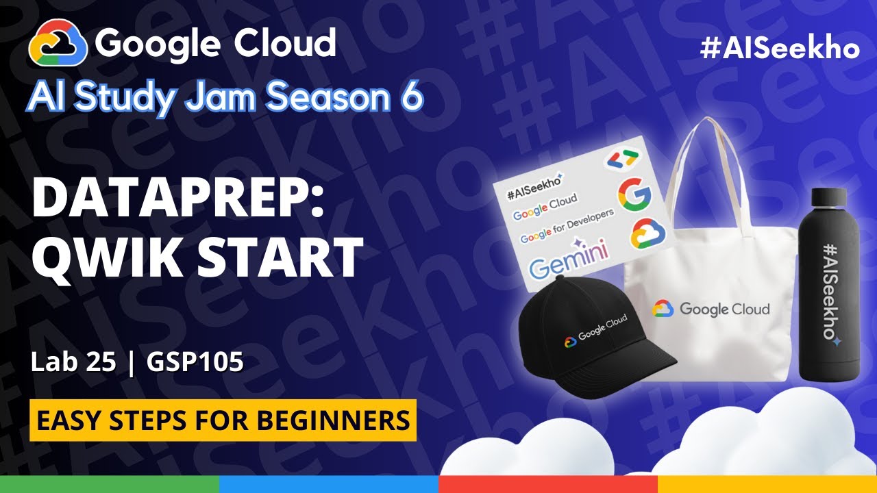27. Dataprep: Qwik Start | #GSP105 | Google Cloud #AISeekho Season 6 | Lab 25