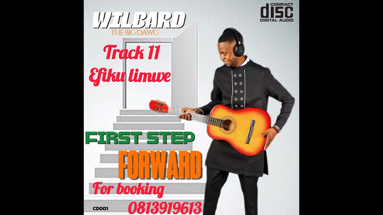 WILBARD (EFIKU LIKWE) FIRST STEP FORWARD ALBUM 