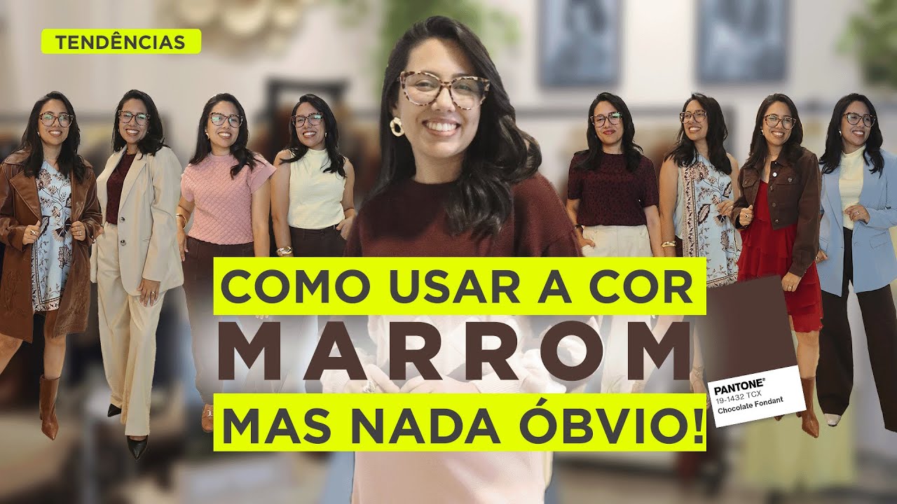 MARROM EM ALTA: IDEIAS DE LOOKS E INSPIRAÇÕES COM A LEZ A LEZ