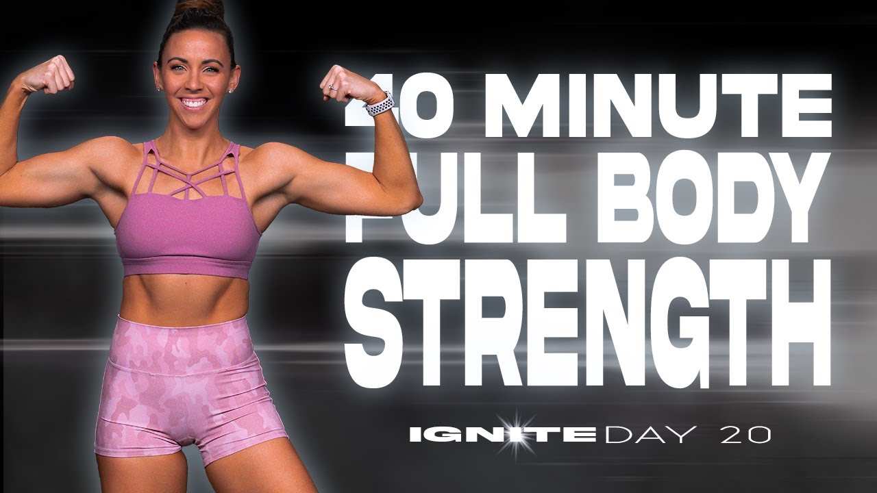 40 Minute Low Impact Full Body Strength Workout | IGNITE - Day 20