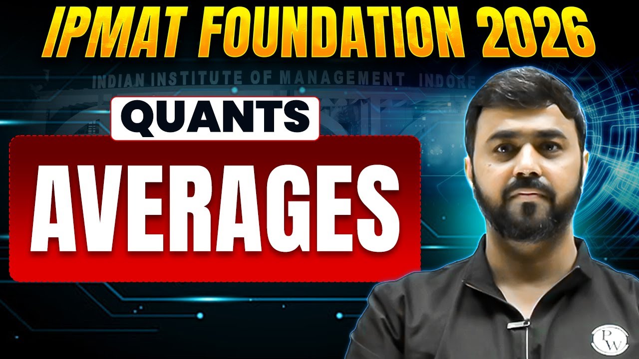 Averages | QUANTS | IPMAT 2026 FOUNDATION
