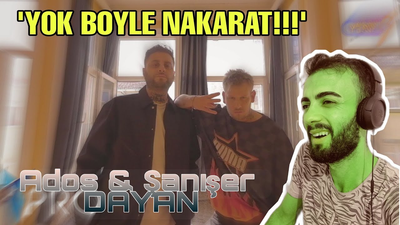Ados & Şanışer - Dayan - Reaction - Tepki - İnceleme (RMC - REACTİON)