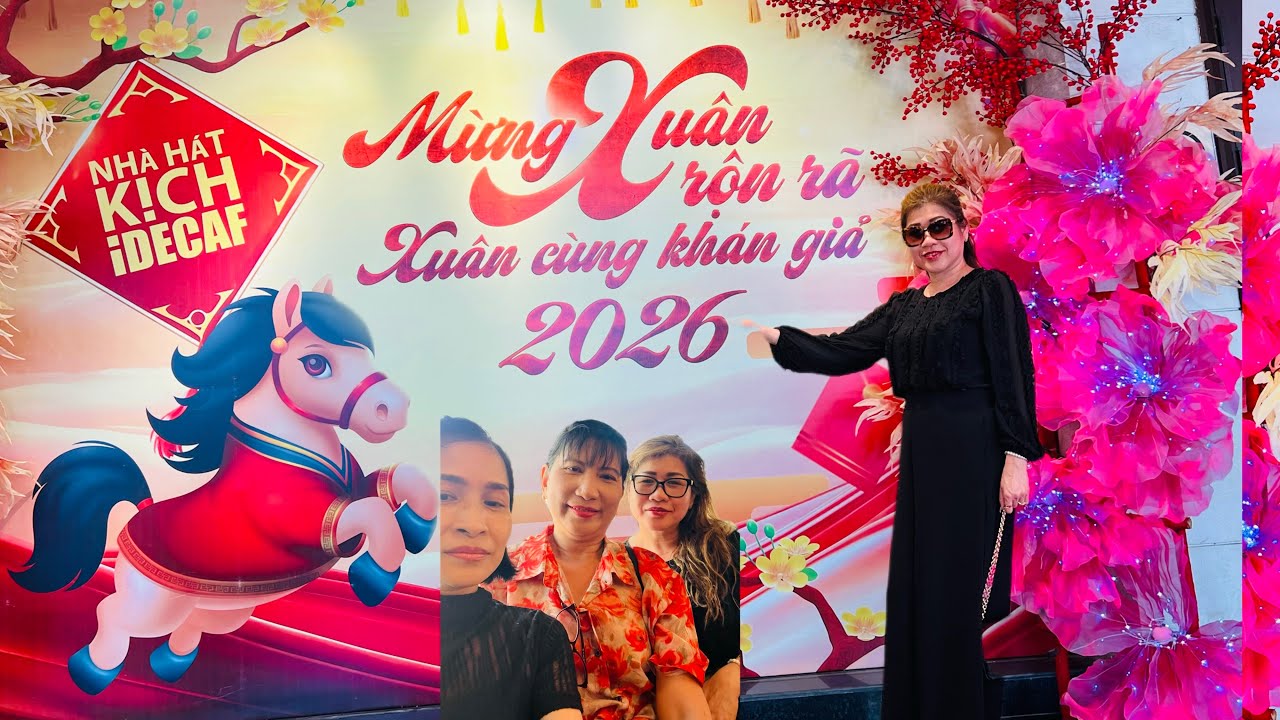 ĐẦU NĂM 3 CHỊ EM RÃNH RỖI ĐI XEM KỊCH …XONG GHÉ CHỢ TÂN ĐỊNH ĂN CHÁO ẾCH SINGAPORE 