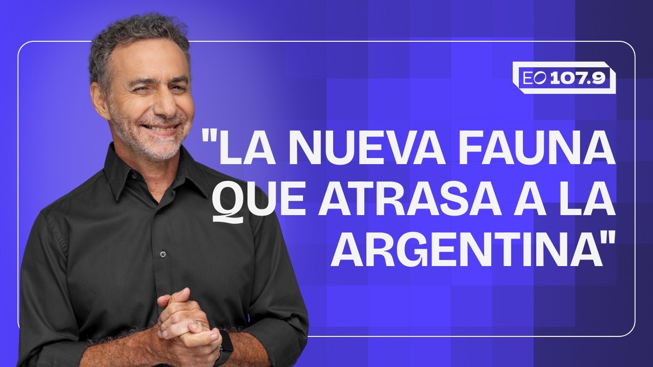 LA NUEVA FAUNA QUE ATRASA A LA ARGENTINA | Editorial de Luis Majul