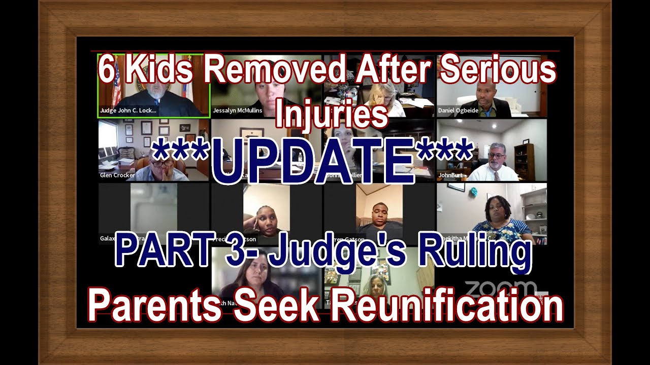 UPDATE. PART 3. 6 Kids Removed! Parents Seek Reunification After Serious Injuries To One Of The Kids