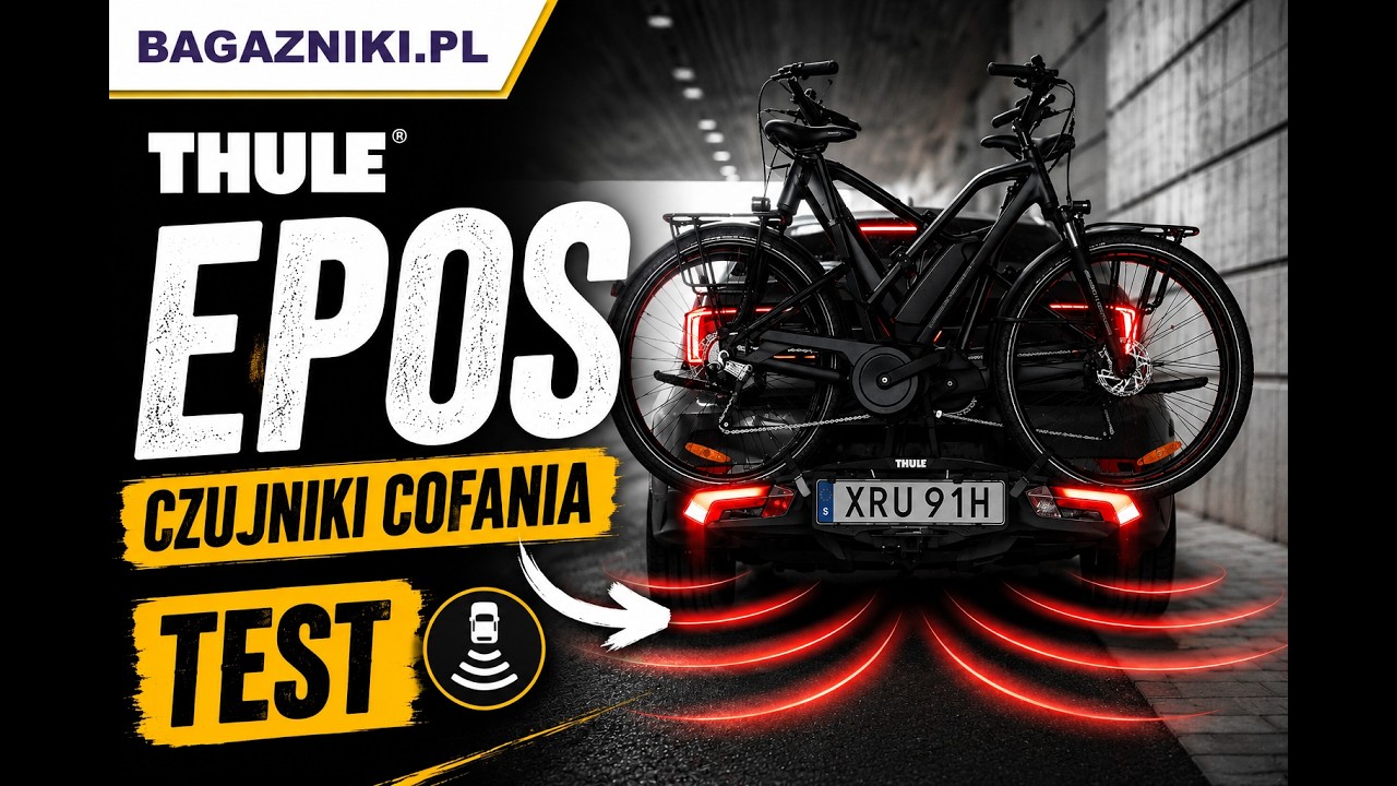 TEST THULE EPOS z czujnikami cofania &ndash; działa czy nie?