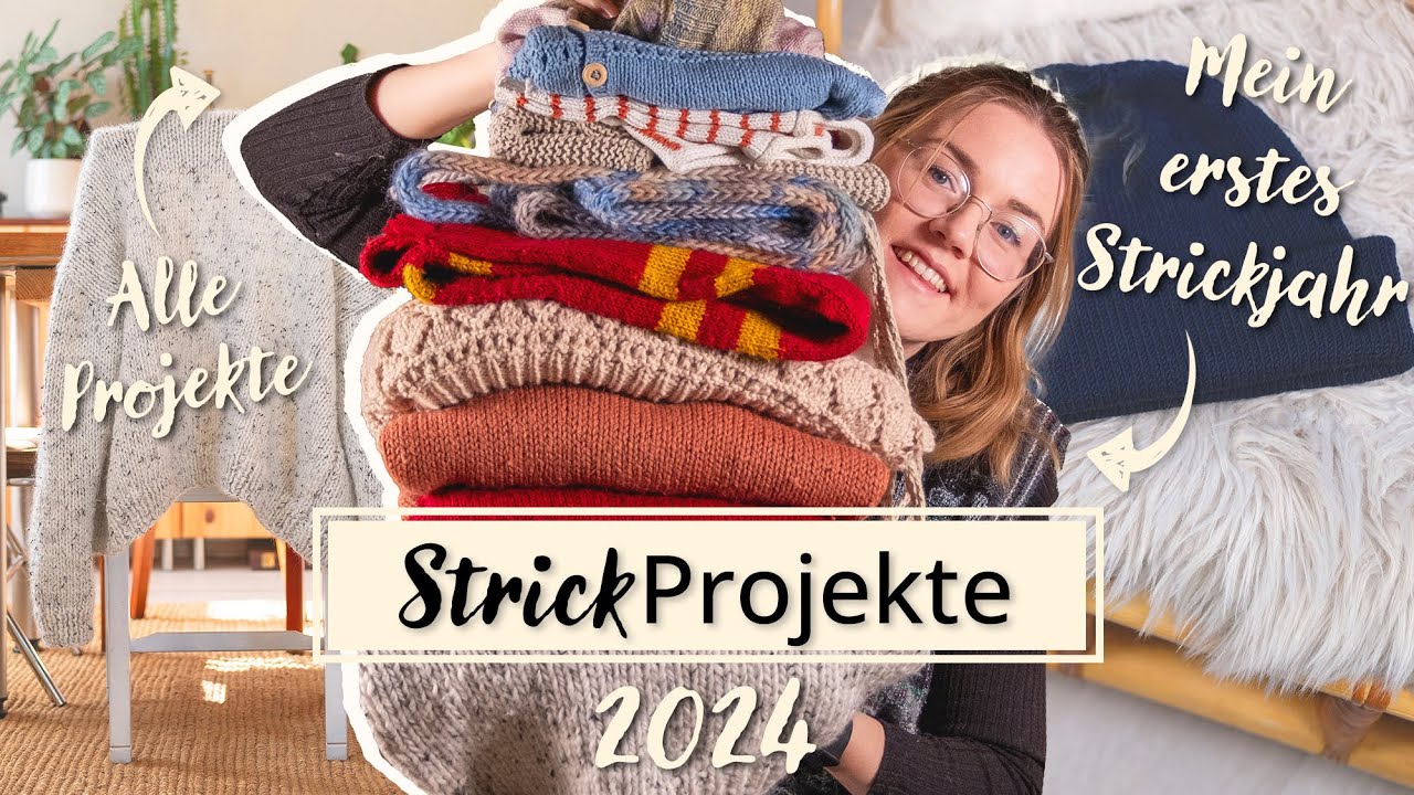 Alles, was ich in meinem ERSTEN JAHR als Strickanf&auml;nger gestrickt habe🧶