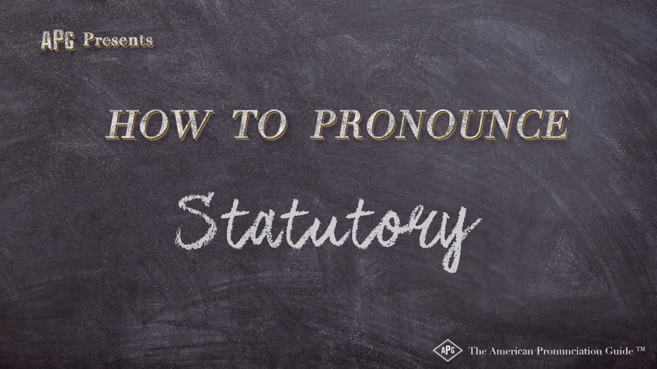 How to Pronounce Statutory (Real Life Examples!)