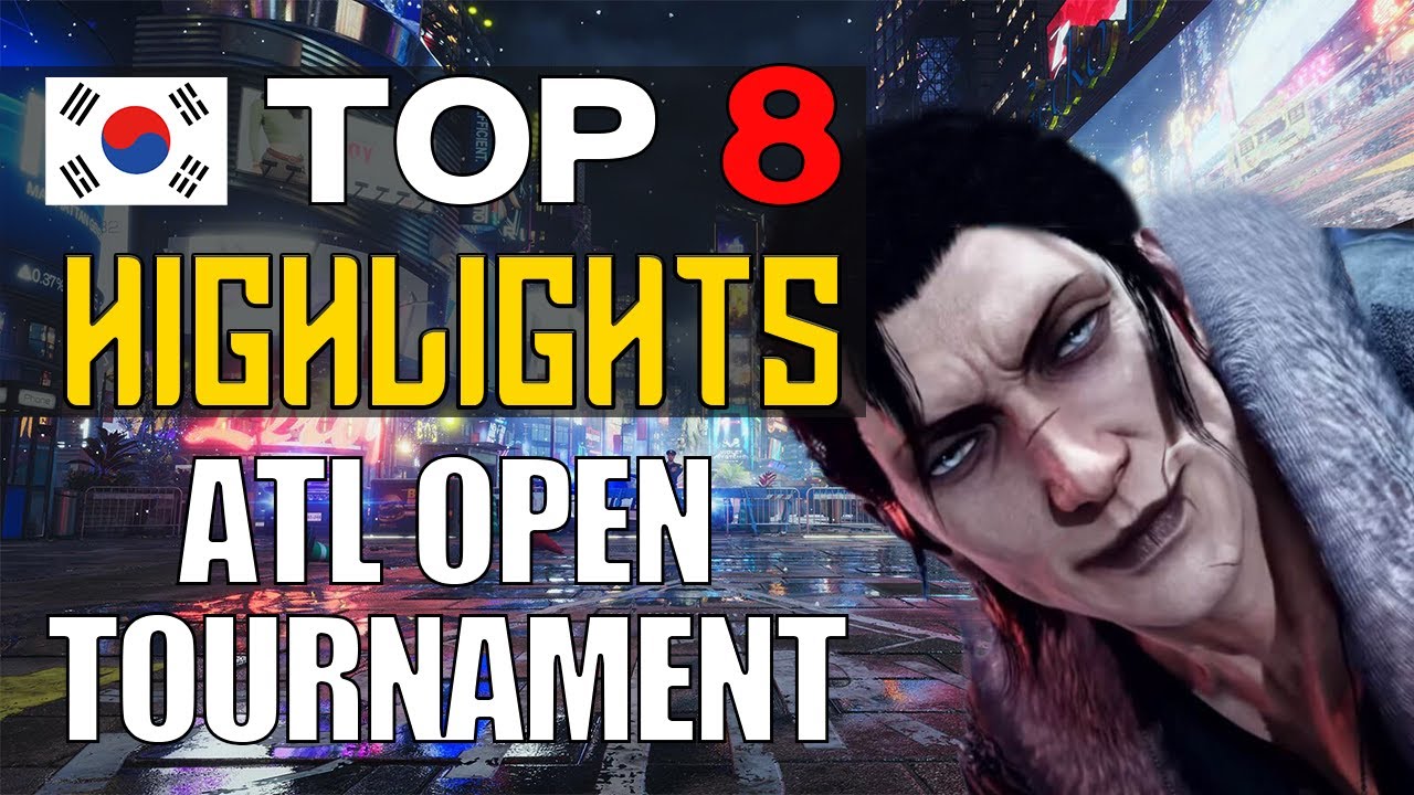KOREAN TEKKEN 8 NOW - ATL Open Tournament TOP 8 HIGHLIGHTS