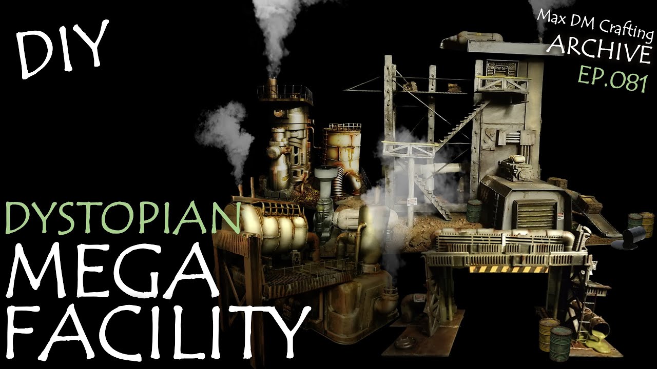 DIY Dystopian MEGA FACILITY!!!