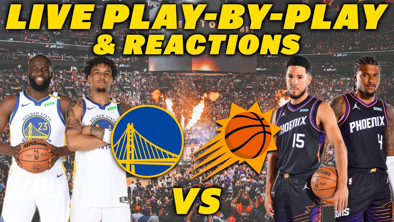 Golden State Warriors vs Phoenix Suns | Live Play-By-Play & Reactions