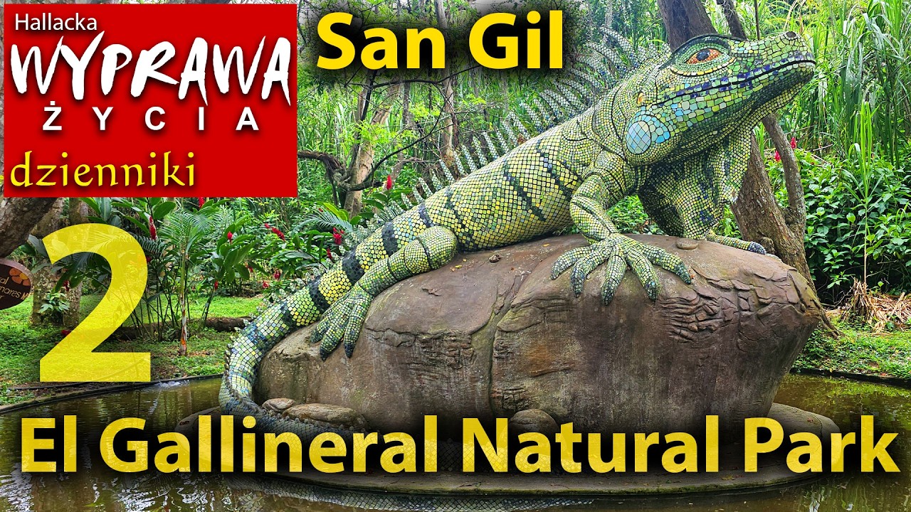 🇨🇴 El Gallineral Natural Park -dalsze zwiedzanie w San Gil - Kolumbia