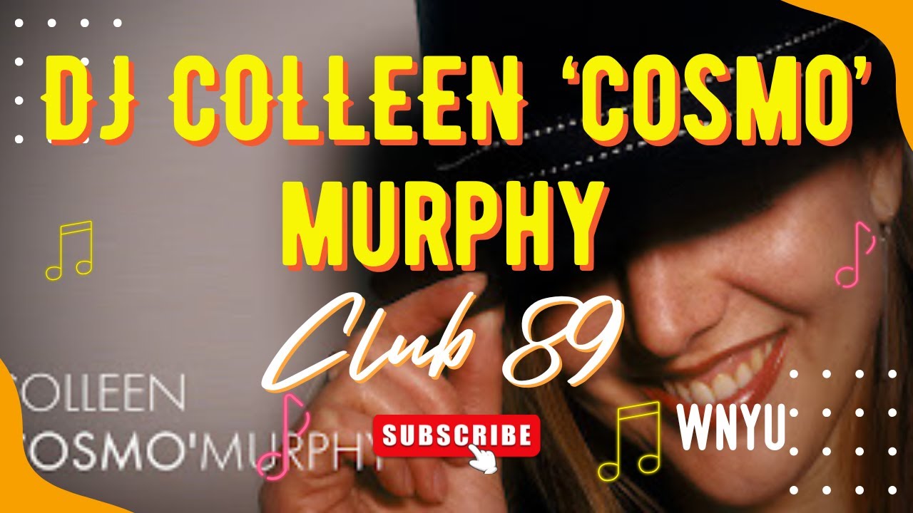 DJ Colleen 'Cosmo' Murphy Spins Club 89 Live 1995