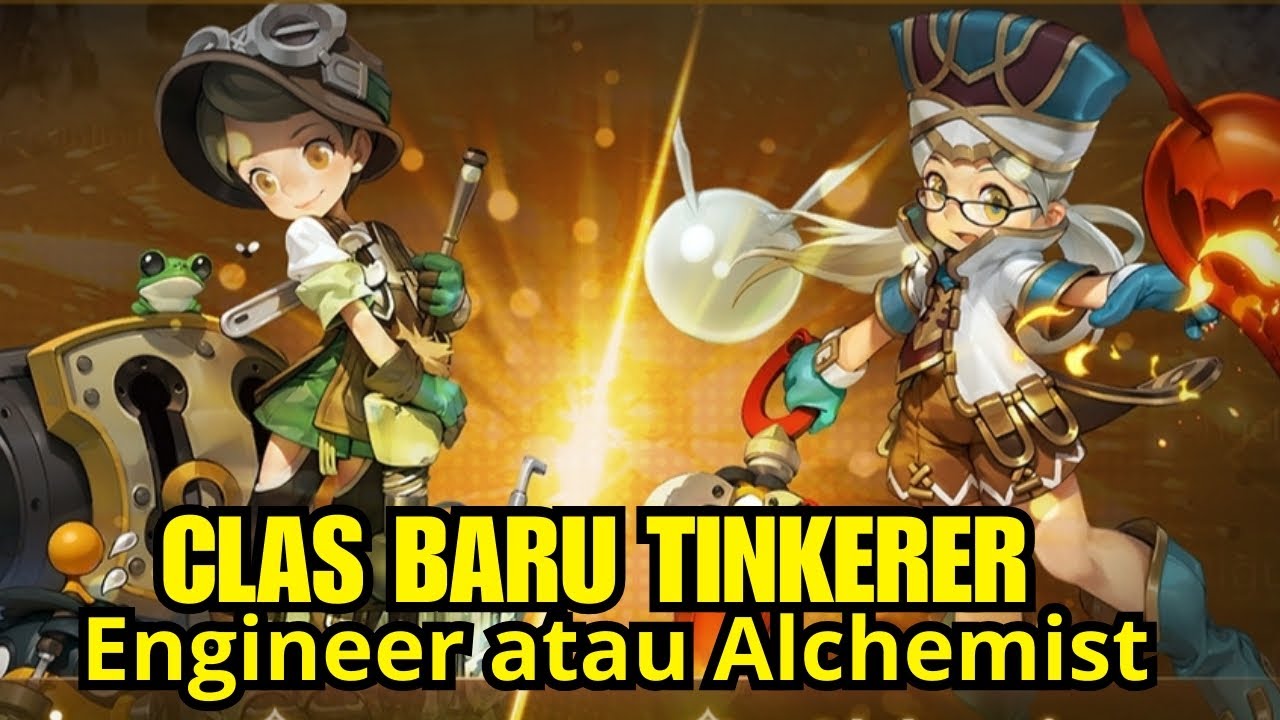 Siapa yang Terbaik antara Engineer atau Alchemist di Class Tinkerer - Dragon Nest M Classic 