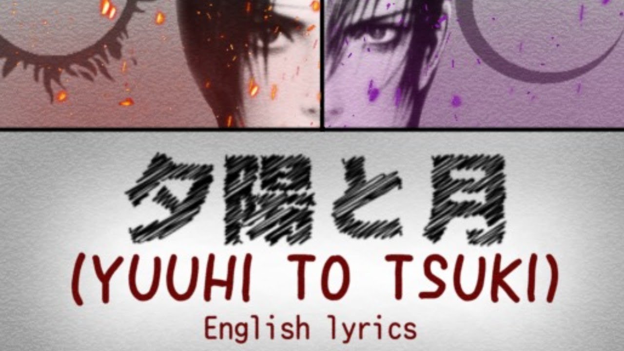 Yuuhi to Tsuki 夕陽と月- King of Fighters (English Lyrics Color Coded)