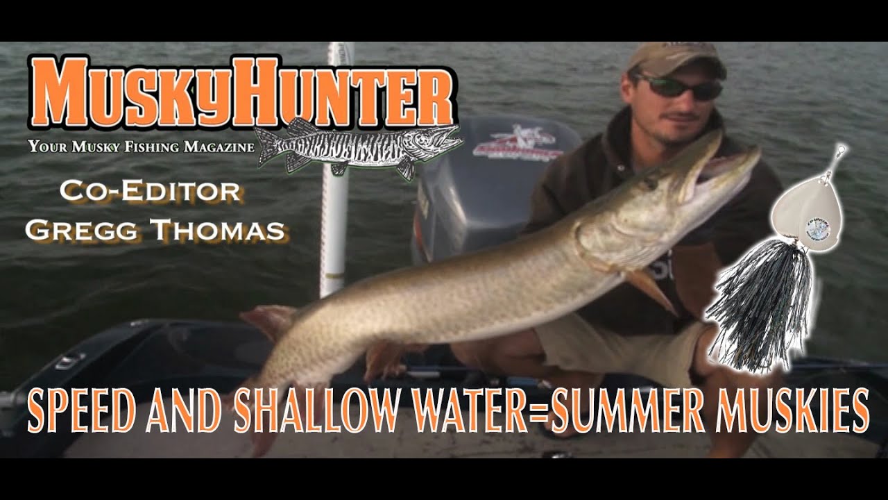 Musky Hunter Magazine learning shallow water fishing and understanding speed!