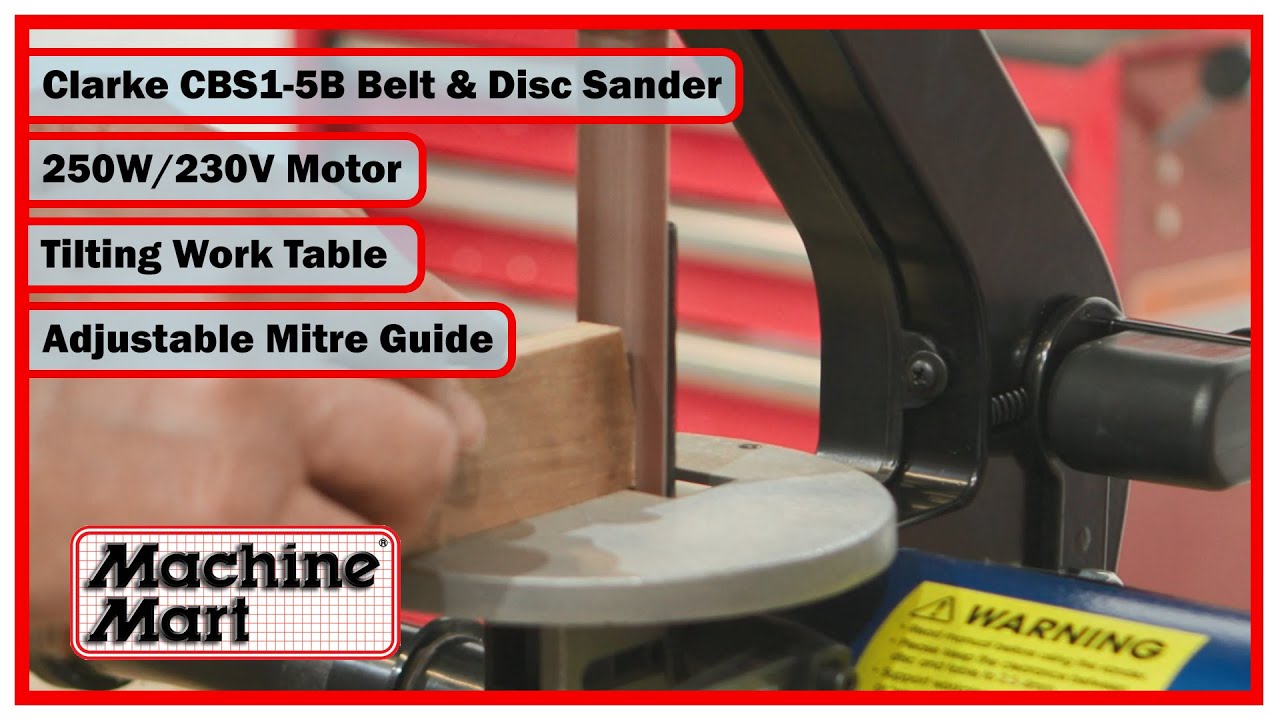 Clarke CBS1-5B Belt & Disc Sander (230V)