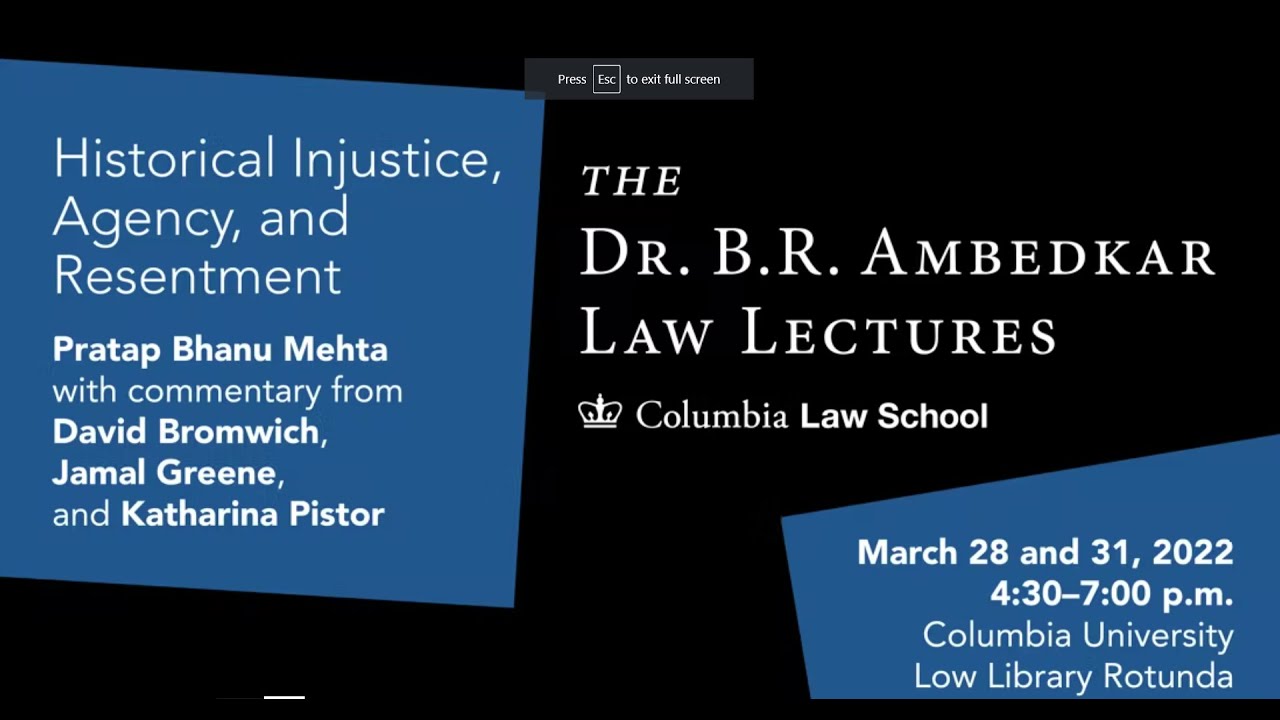 Columbia Law Lectures | Pratap Bhanu Mehta | Part II