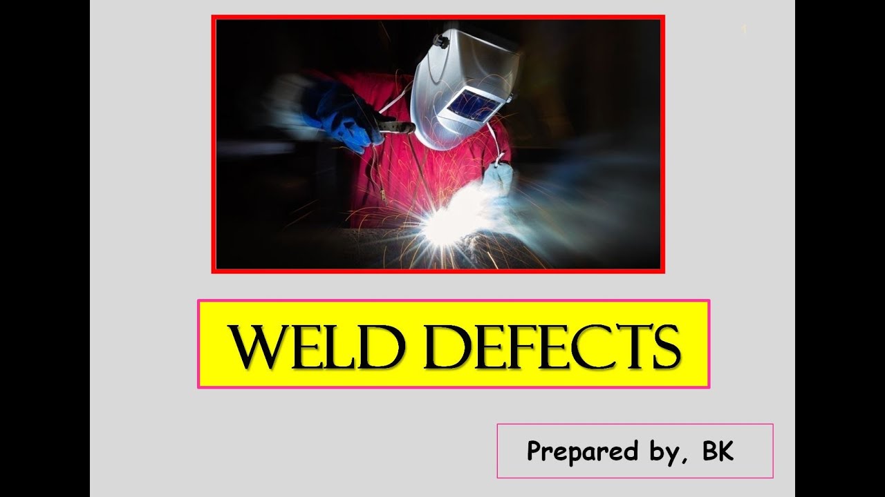 WELD DEFECTS (CLASS IN MALAYALAM)