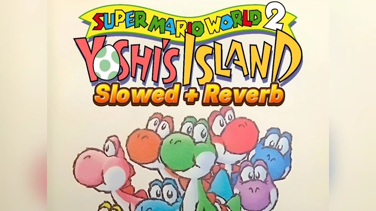 Athletic - Yoshi's Island OST (Slowed + Reverb)