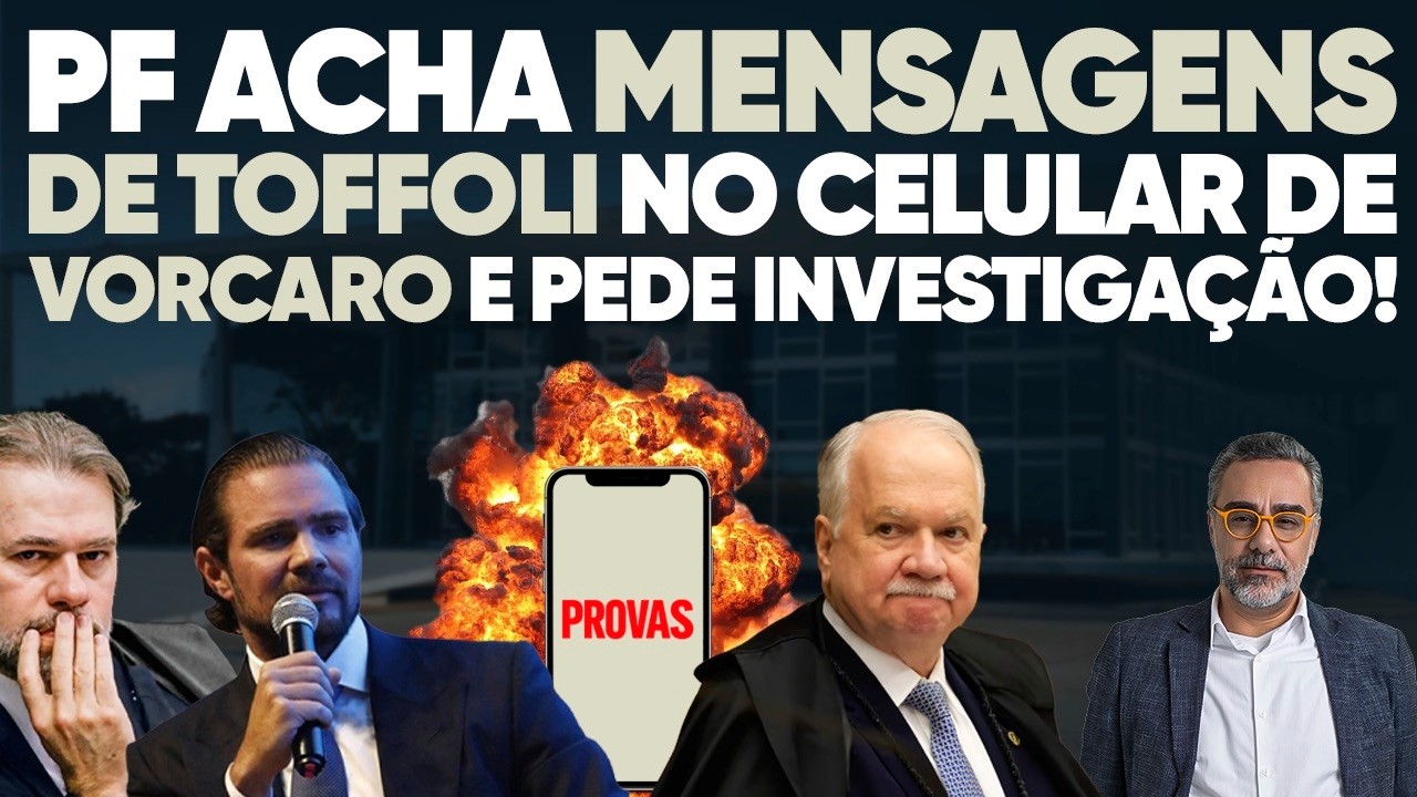 🚨 BOMBA! PF acha conversas de Toffoli com Vorcaro e pede investigação a Fachin. STF em crise!