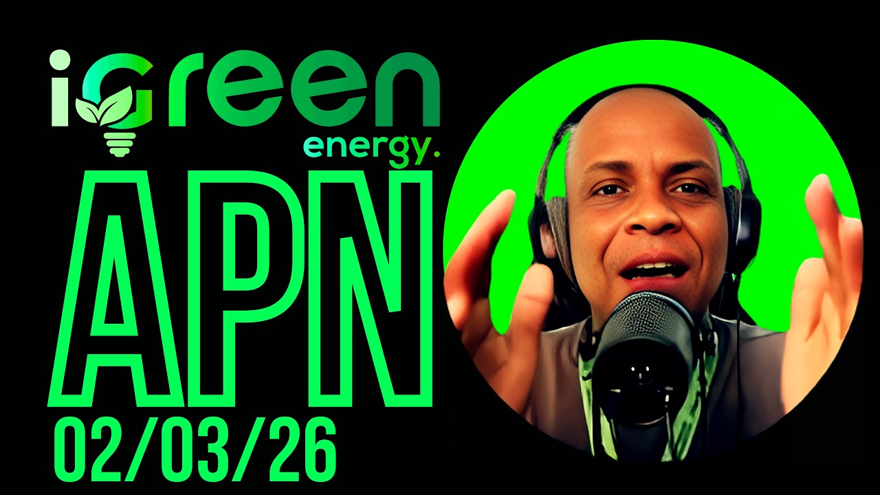 iGreen Energy Apresentação Plano de Negócio | APN com Sênior Evandro Oliveira 02/03/26