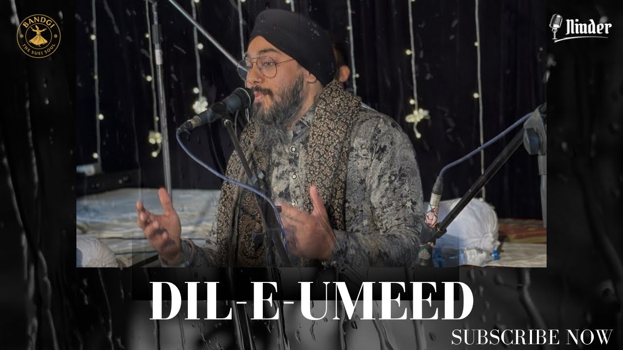 Dil-E-Umeed || Ninder || Bandgi The Band Of Sufi Soul 