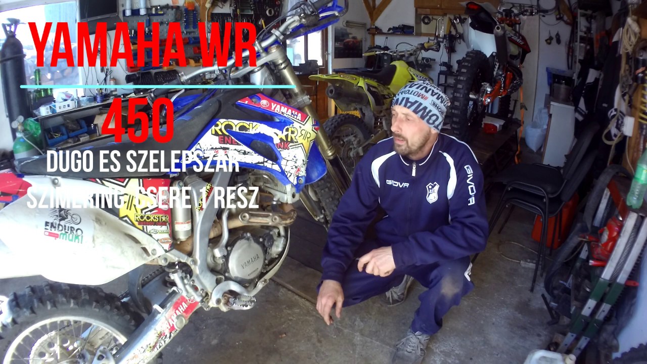 Yamaha WRf450,dugo,vezermu meg szelepszar szinering csere.1 resz