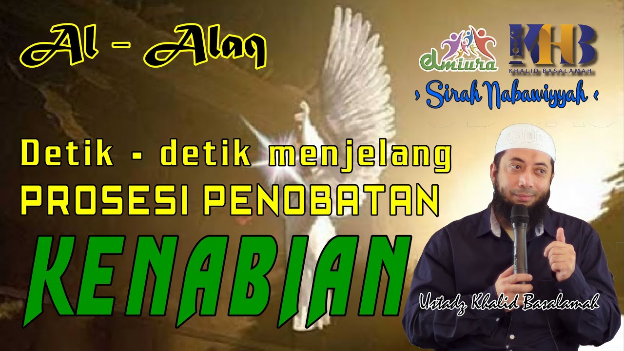 [IQRA] Prosesi Penobatan Kenabian - 046 - Ustadz Khalid Basalamah