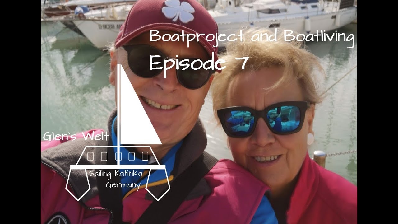 Boatproject and Boatliving on a Bluewater Sailingyacht Cruising the World. Ep.7